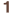 1